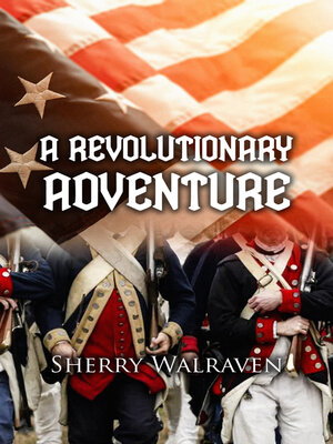 cover image of A Revolutionary Adventure